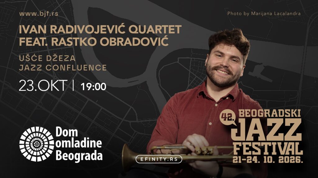 Ivan Radivojević Quartet feat. Rastko Obradović, 23. oktobar, 19:00